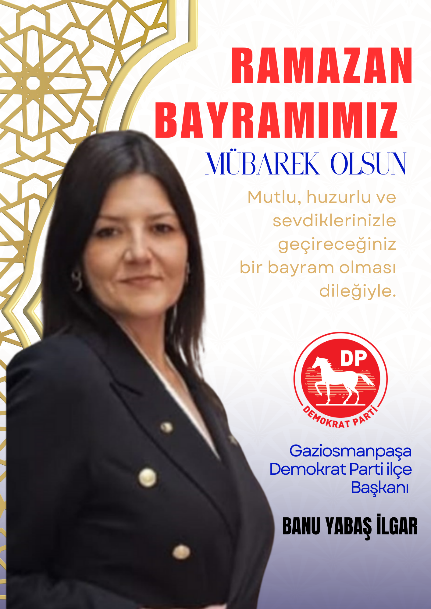 Banu Yabaş İlgar Demokrat parti Gaziosmanpaşa İlçe Başkanı