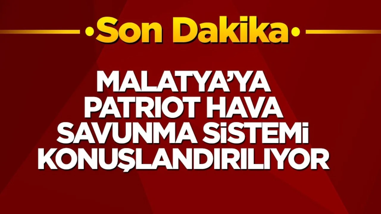 Malatya Patriot hava savunma sistemi gündem
