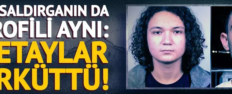 Kahramanmaraş ve Şanlıurfa Okul Saldırılarının Korkutucu Benzerliği: İki Saldırganın Profili Bire Bir Örtüşüyor!