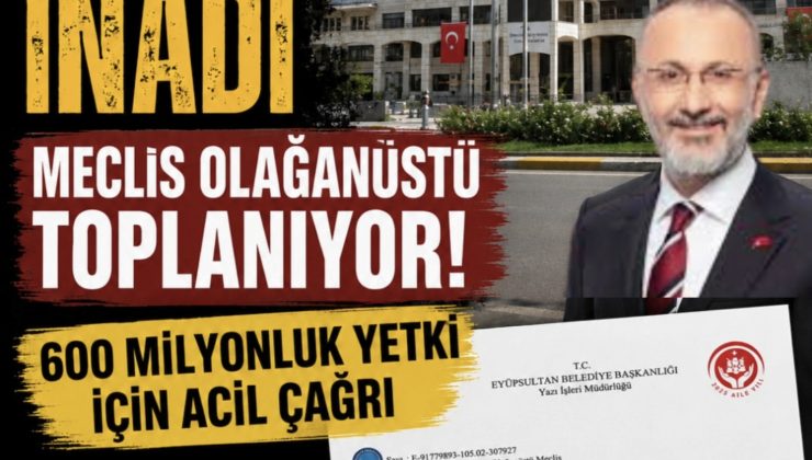 Eyüpsultan Belediyesi’nde 600 Milyonluk Borçlanma Gündemi