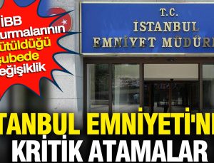 İstanbul Emniyeti’nde Geniş Çaplı Atama Kararları! Vali Davut Gül İmzaladı.