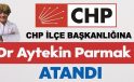 CHP Eyüpsultan İlçe Başkanlığına Dr. Aytekin Parmak Atandı