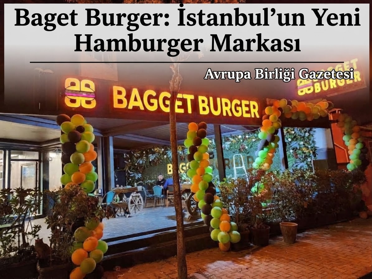Baget Burger: İstanbul’un Yeni Hamburger Markası