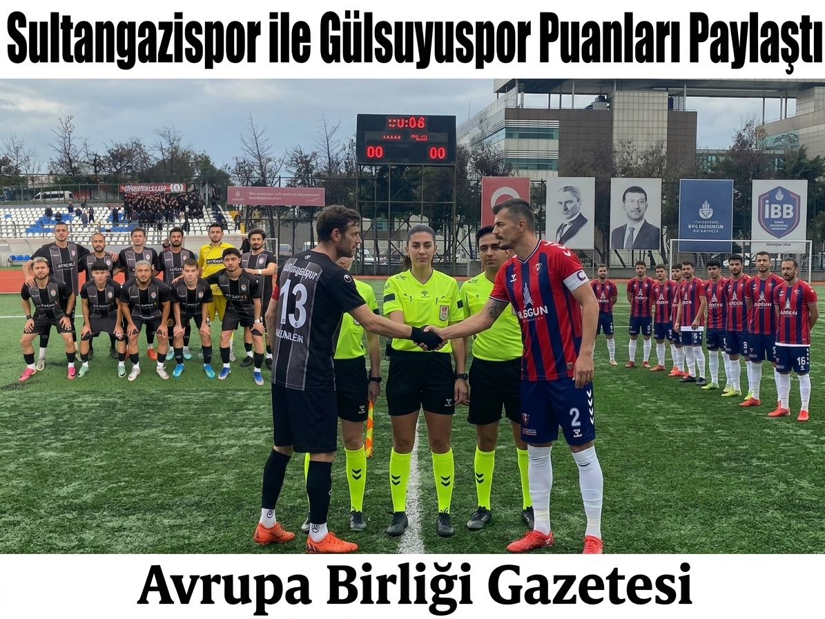 Sultangazispor ile Gülsuyuspor Puanları Paylaştı